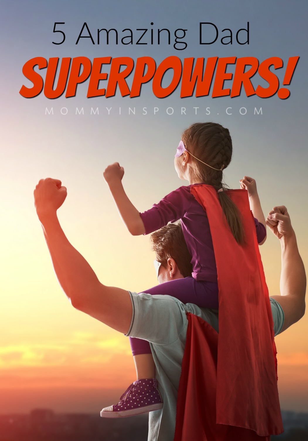 5 Amazing Dad Superpowers FREE Printable Kristen Hewitt