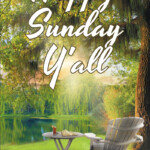 Author L P English s Newly Released Happy Sunday Y all Is A Southern