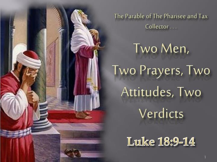 PPT Two Men Two Prayers Two Attitudes Two Verdicts PowerPoint 