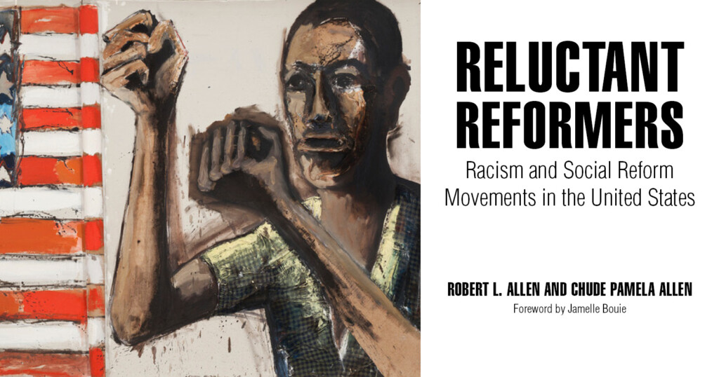 Reluctant Reformers Racism And Social Reform Movements In The United 