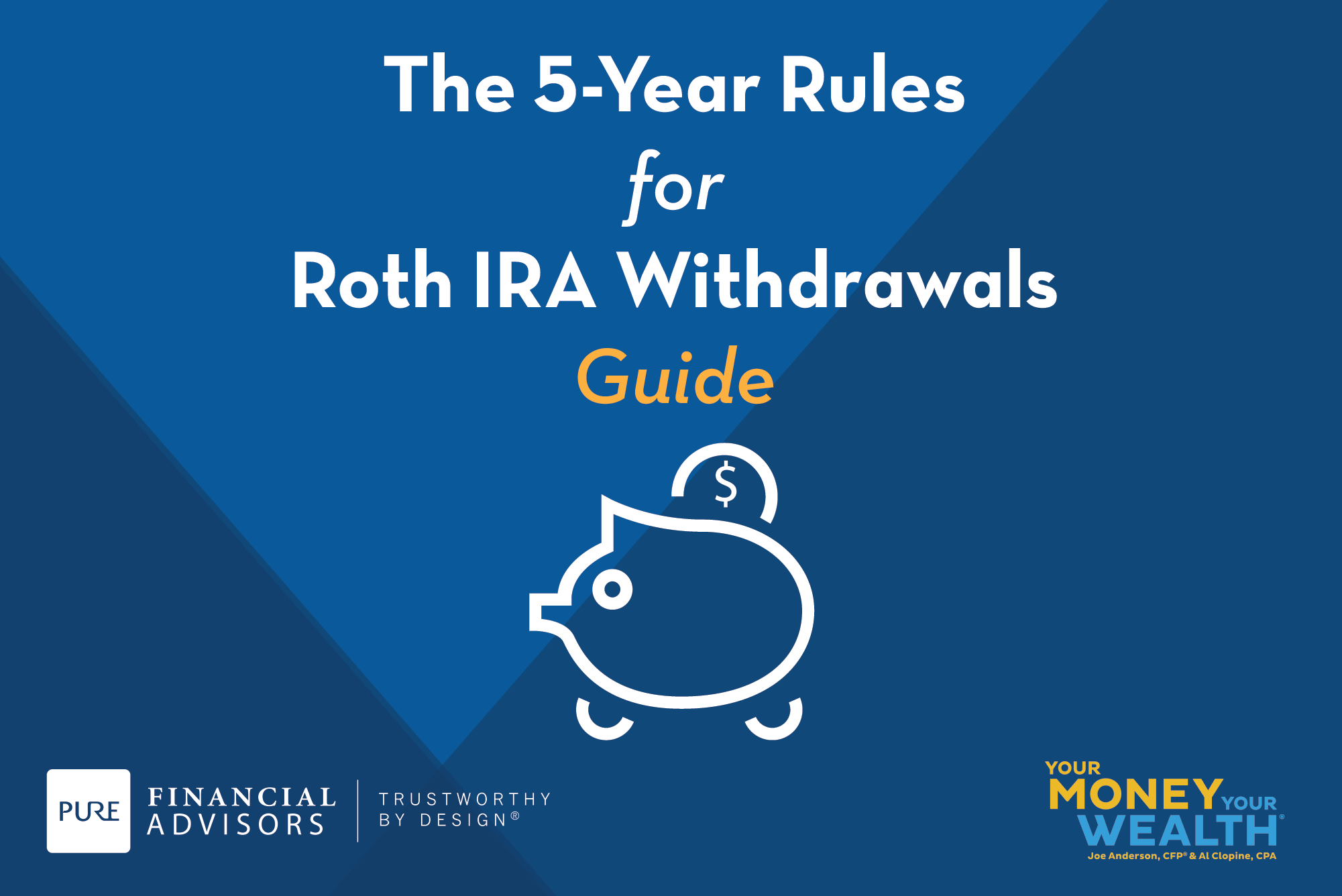 The 5 Year Rules For Roth IRA Withdrawals Pure Financial Advisors