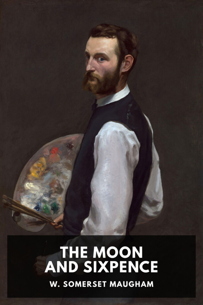 The Moon And Sixpence By W Somerset Maugham Free Ebook Download 